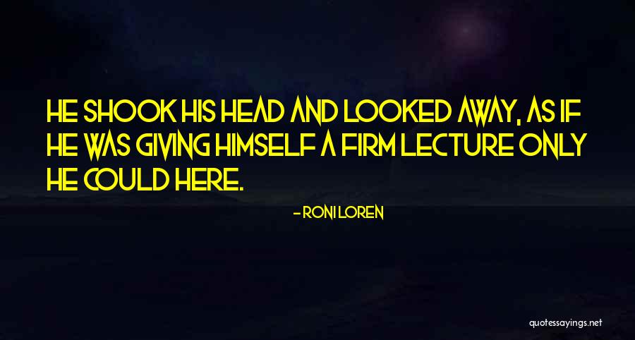 Piekarczyk Gorniak Quotes By Roni Loren Piekarczyk Gorniak Quotes By Roni Loren