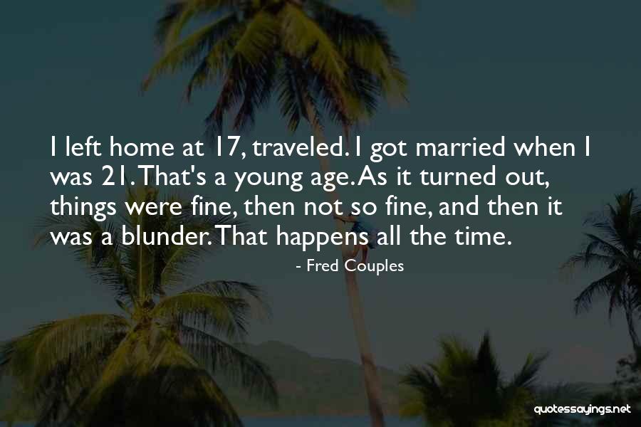 Piekarsky Lawrence Quotes By Fred Couples Piekarsky Lawrence Quotes By Fred Couples