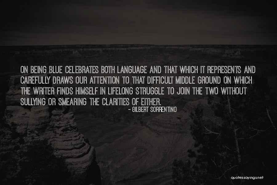 Piekielniak Quotes By Gilbert Sorrentino Piekielniak Quotes By Gilbert Sorrentino