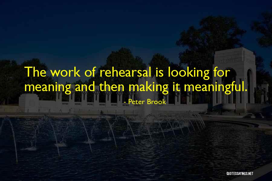 Piekielniak Quotes By Peter Brook