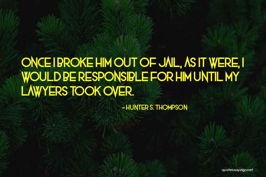 Piekos Marek Quotes By Hunter S. Thompson Piekos Marek Quotes By Hunter S. Thompson