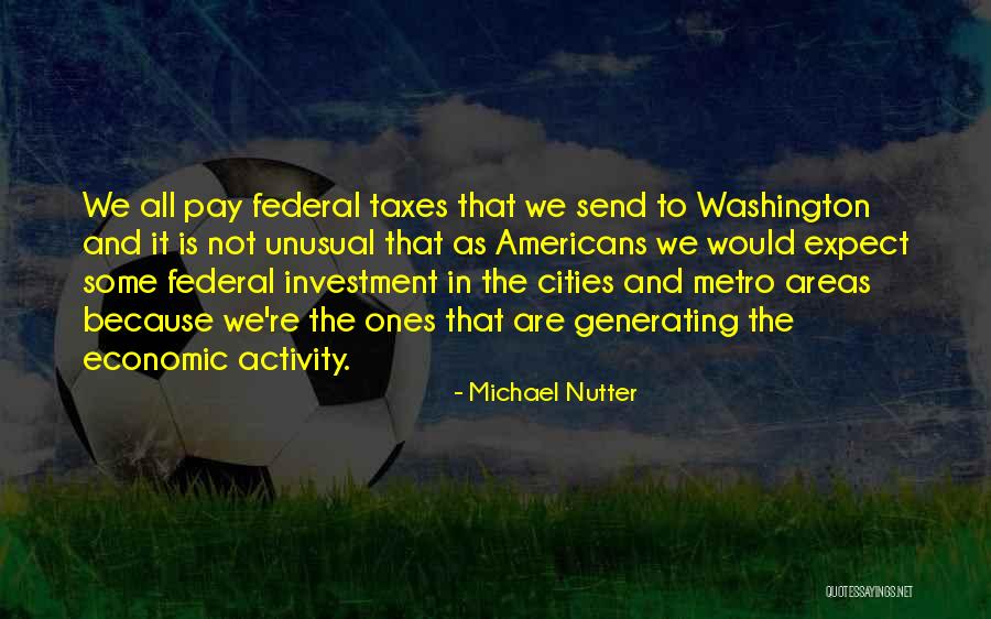 Pielea Acopera Quotes By Michael Nutter Pielea Acopera Quotes By Michael Nutter
