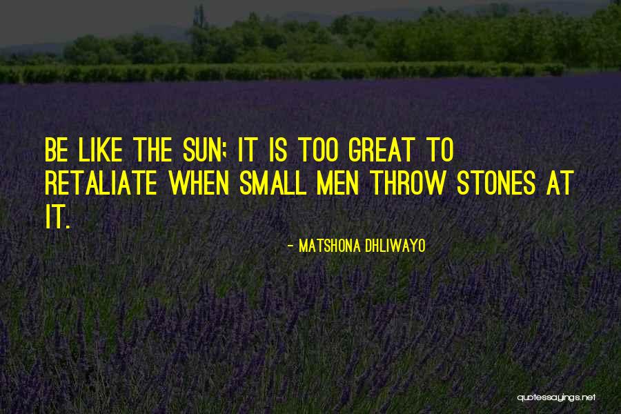 Pieles Rojas Quotes By Matshona Dhliwayo Pieles Rojas Quotes By Matshona Dhliwayo