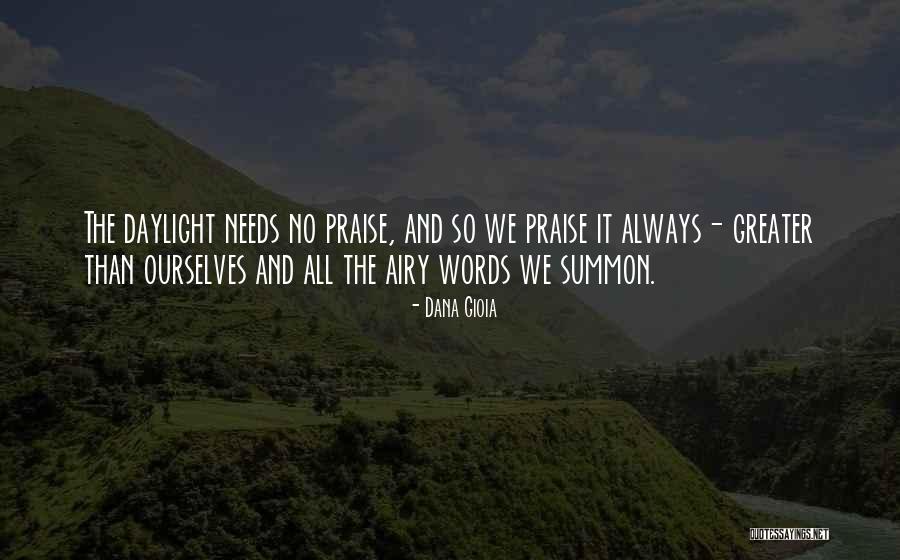 Piemol Quotes By Dana Gioia Piemol Quotes By Dana Gioia