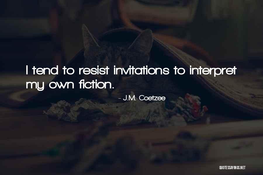 Pienenu Medus Recepte Quotes By J.M. Coetzee Pienenu Medus Recepte Quotes By J.M. Coetzee