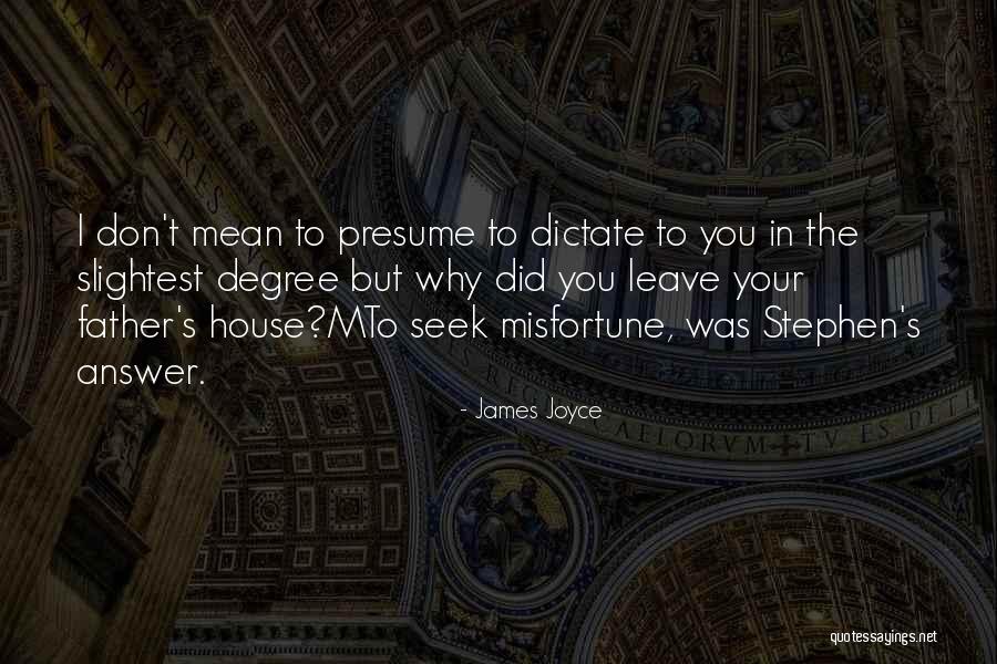Pieno Rugstis Quotes By James Joyce Pieno Rugstis Quotes By James Joyce