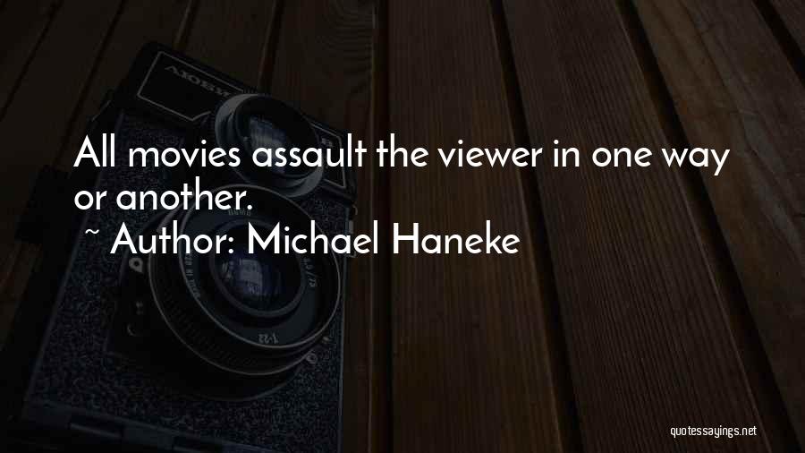 Piensan Que Quotes By Michael Haneke