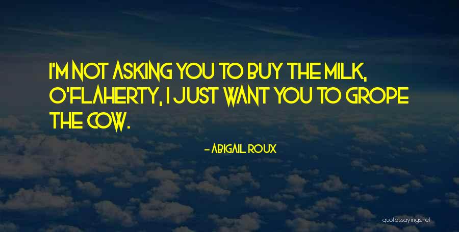 Piensan Ustedes Quotes By Abigail Roux Piensan Ustedes Quotes By Abigail Roux