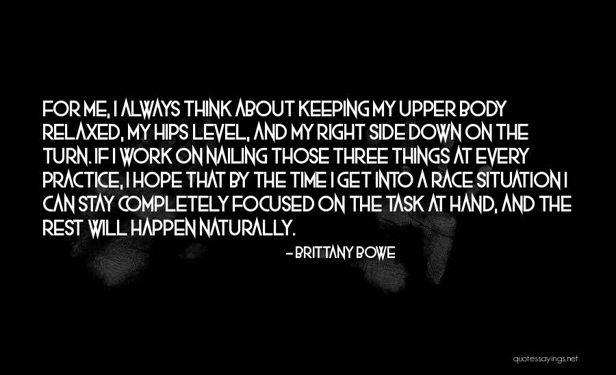 Piense Y Quotes By Brittany Bowe Piense Y Quotes By Brittany Bowe