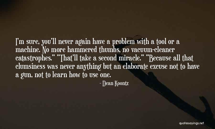Piepmeier Concrete Quotes By Dean Koontz Piepmeier Concrete Quotes By Dean Koontz