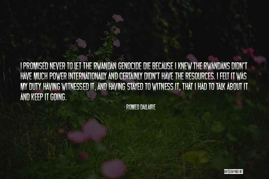 Pier Franco Quotes By Romeo Dallaire Pier Franco Quotes By Romeo Dallaire