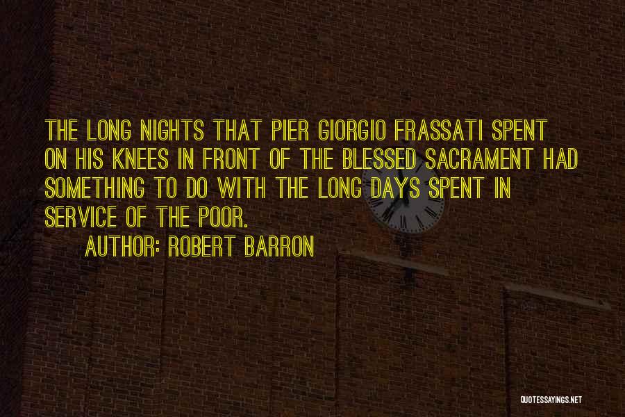 Pier Giorgio Quotes By Robert Barron