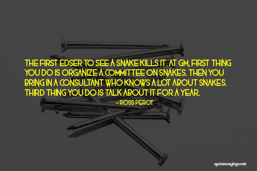 Pieralisi Super Quotes By Ross Perot Pieralisi Super Quotes By Ross Perot