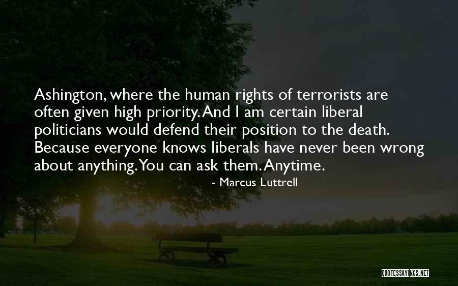 Pierantonio Lawyer Quotes By Marcus Luttrell Pierantonio Lawyer Quotes By Marcus Luttrell