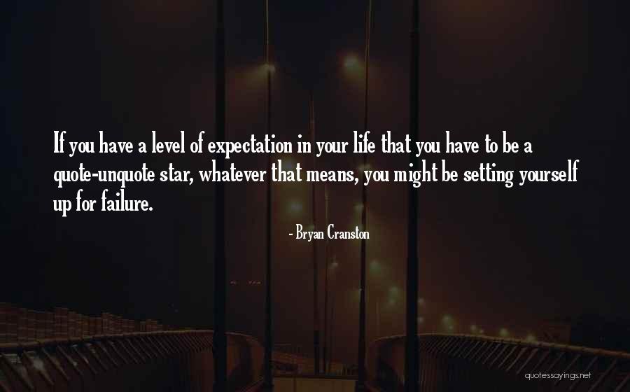 Pieras With Tiny Quotes By Bryan Cranston Pieras With Tiny Quotes By Bryan Cranston