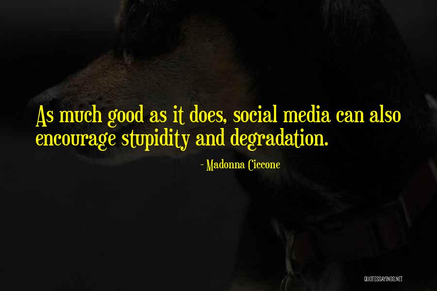 Piercdcd Quotes By Madonna Ciccone