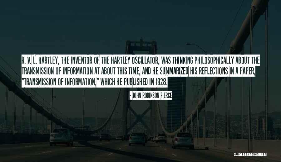 Pierce And John Quotes By John Robinson Pierce Pierce And John Quotes By John Robinson Pierce