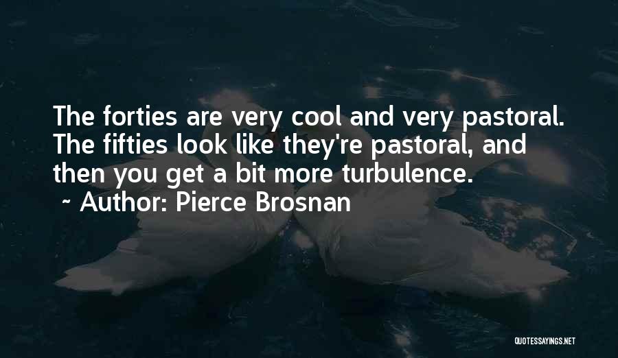 Pierce Brosnan Quotes 1439506