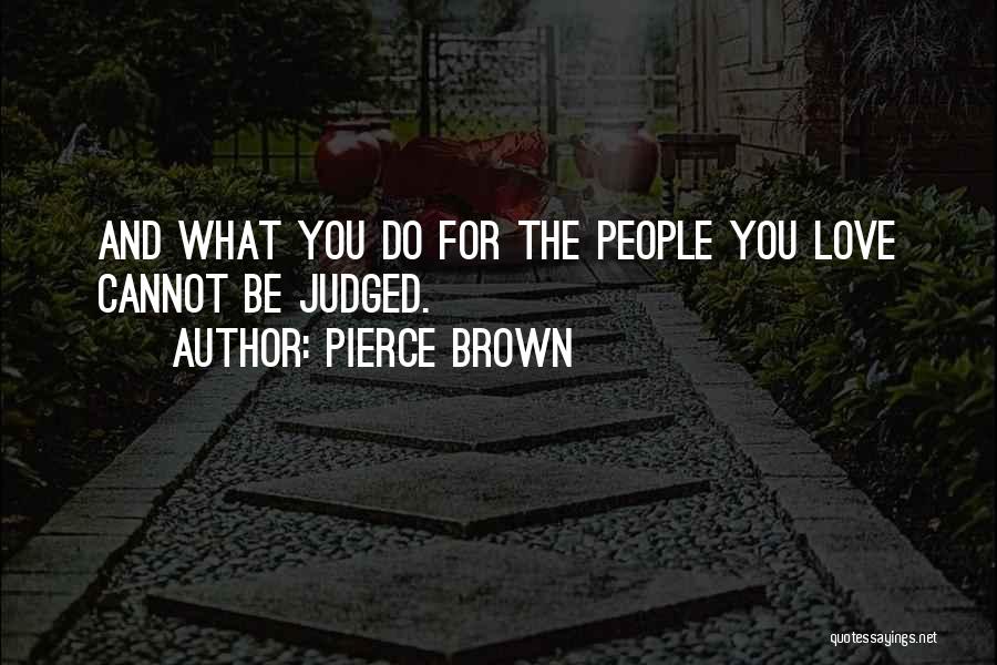 Pierce Brown Quotes 1070137