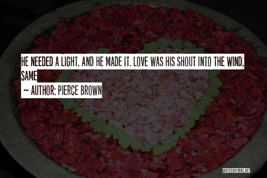 Pierce Brown Quotes 1460623