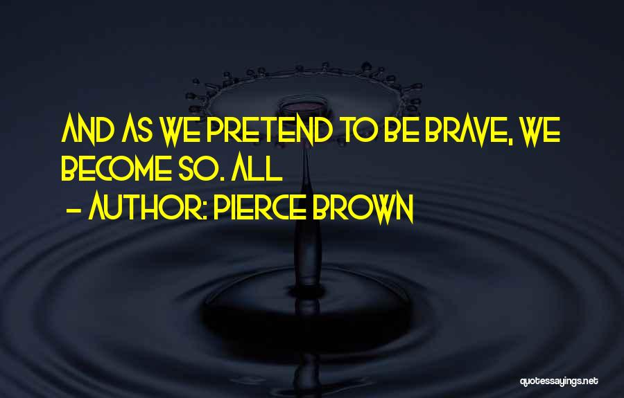 Pierce Brown Quotes 1476744