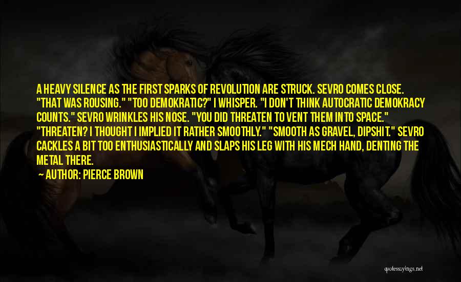 Pierce Brown Quotes 1529086