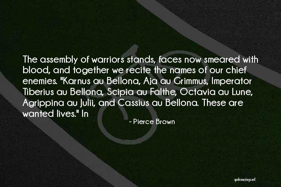 Pierce Brown Quotes 1596539