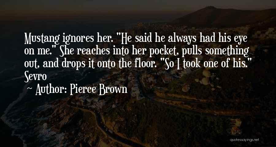 Pierce Brown Quotes 179323