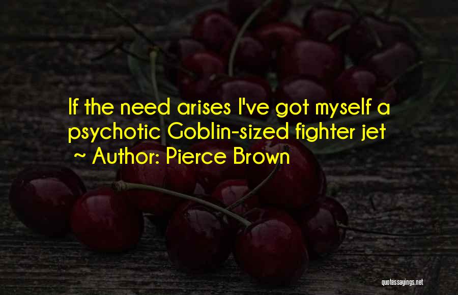 Pierce Brown Quotes 1860156