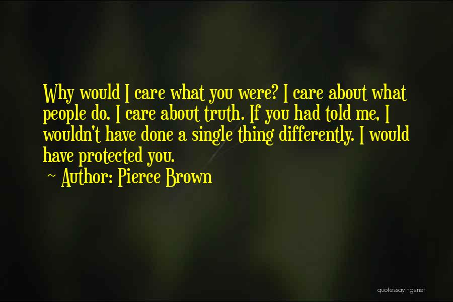 Pierce Brown Quotes 2166120