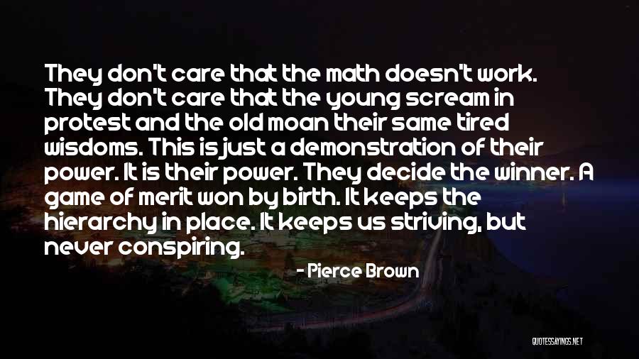 Pierce Brown Quotes 828225