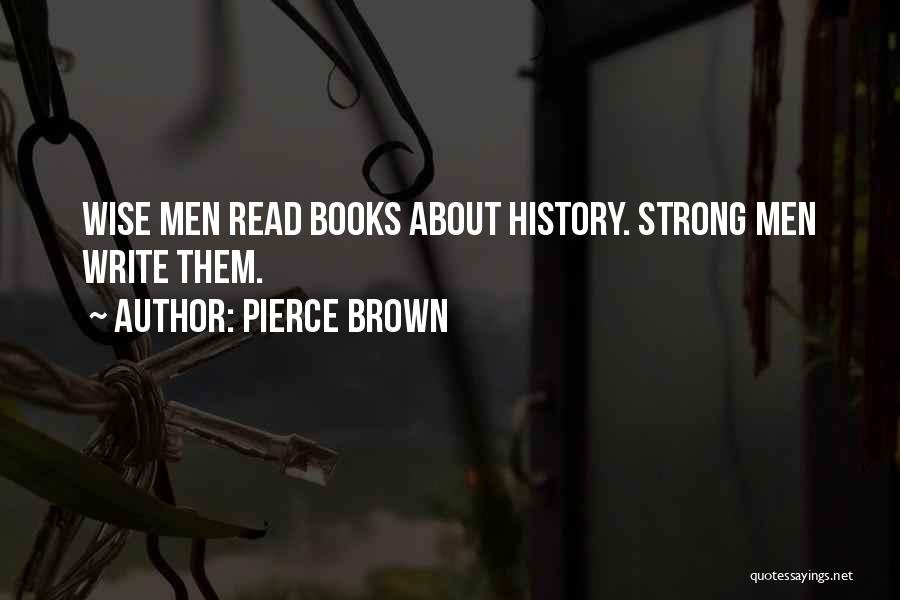 Pierce Brown Quotes 998225