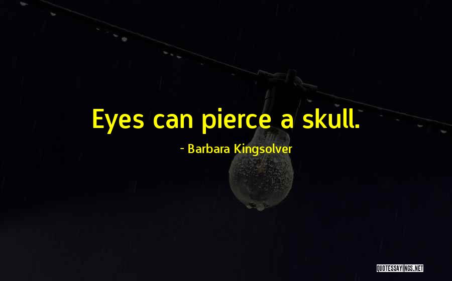 Pierce Quotes By Barbara Kingsolver