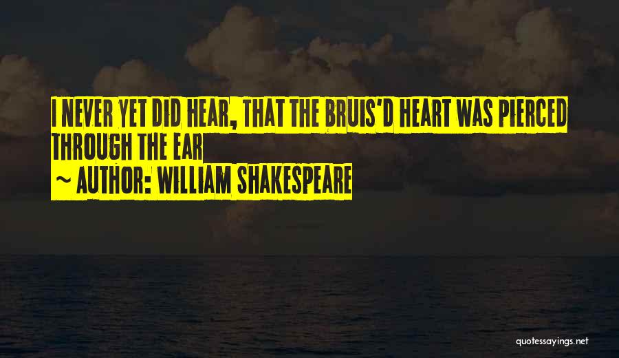 Pierced Ear Quotes By William Shakespeare