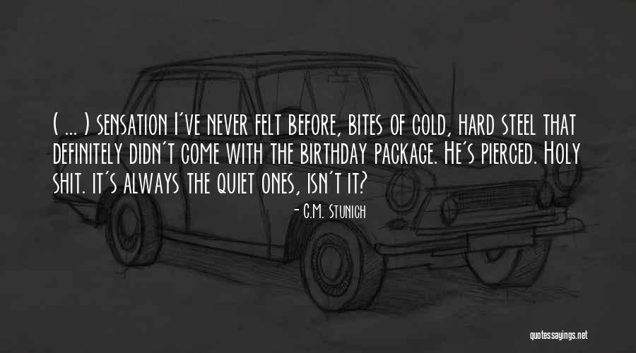 Pierced Quotes By C.M. Stunich