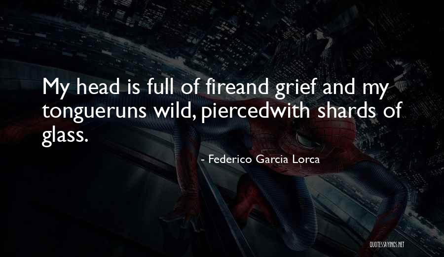 Pierced Quotes By Federico Garcia Lorca Pierced Quotes By Federico Garcia Lorca