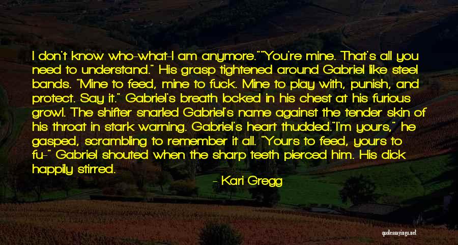 Pierced Quotes By Kari Gregg