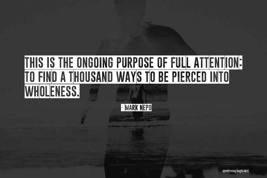 Pierced Quotes By Mark Nepo Pierced Quotes By Mark Nepo