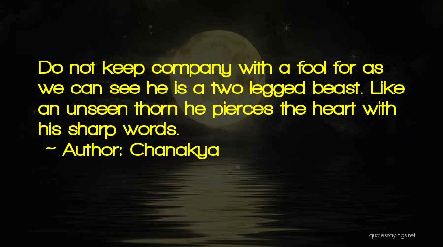 Pierces Quotes By Chanakya