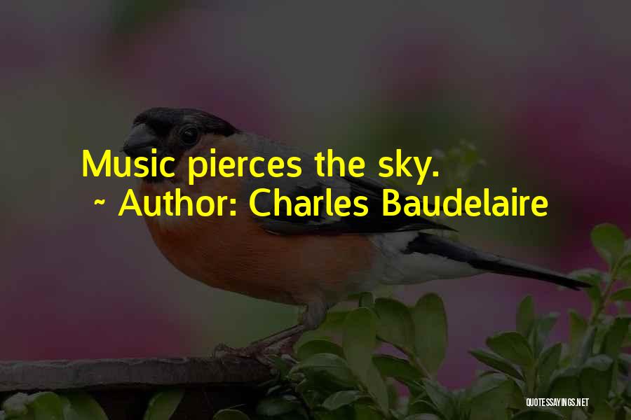 Pierces Quotes By Charles Baudelaire