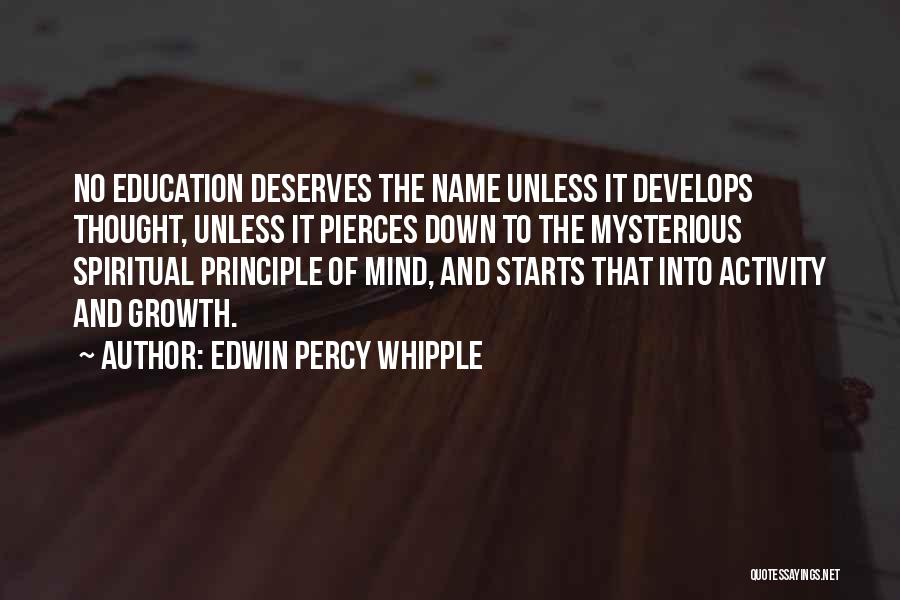 Pierces Quotes By Edwin Percy Whipple