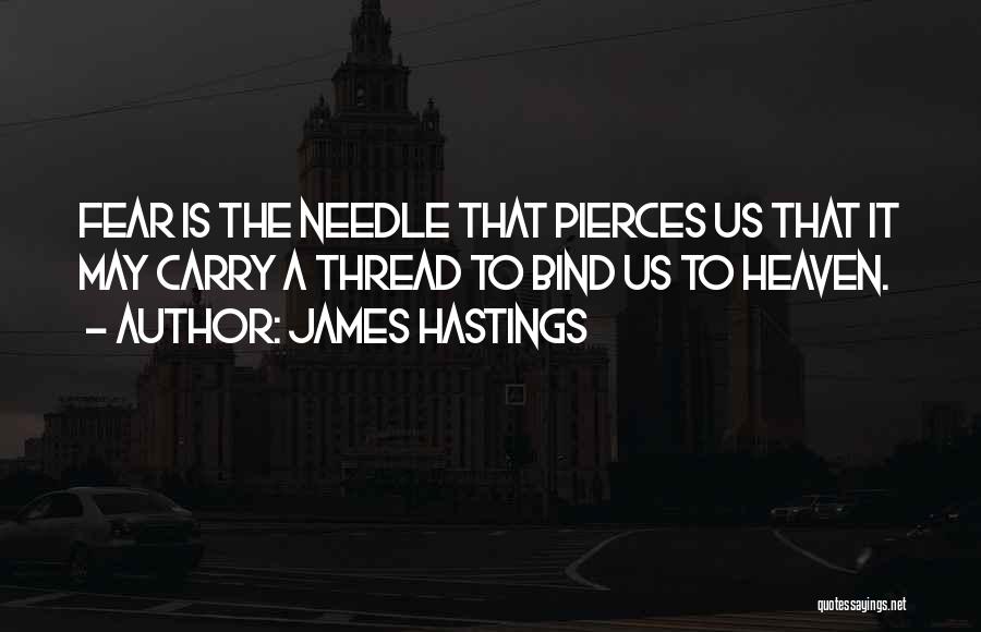 Pierces Quotes By James Hastings