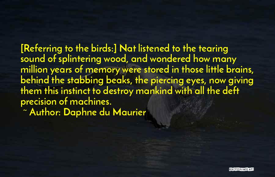 Piercing Quotes By Daphne Du Maurier