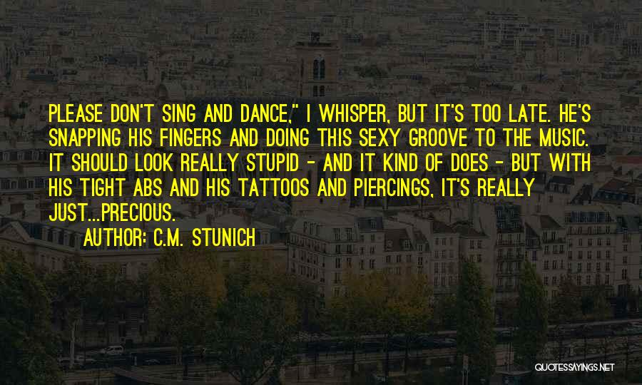Piercings And Tattoos Quotes By C.M. Stunich