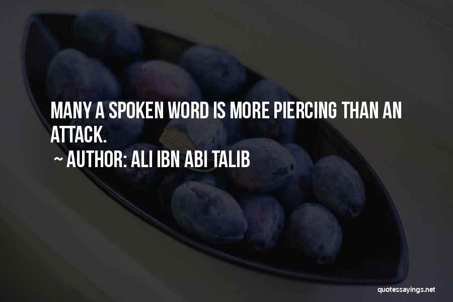 Piercings Quotes By Ali Ibn Abi Talib