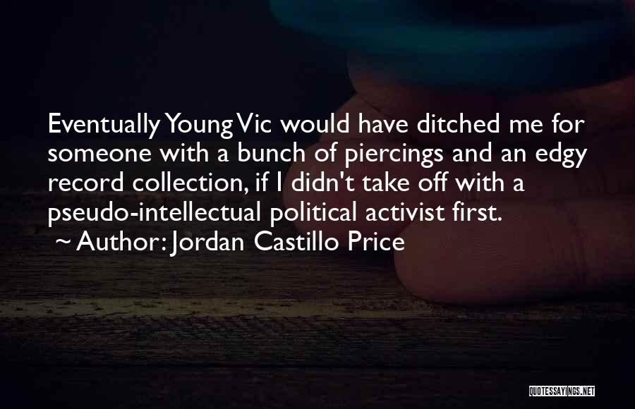 Piercings Quotes By Jordan Castillo Price