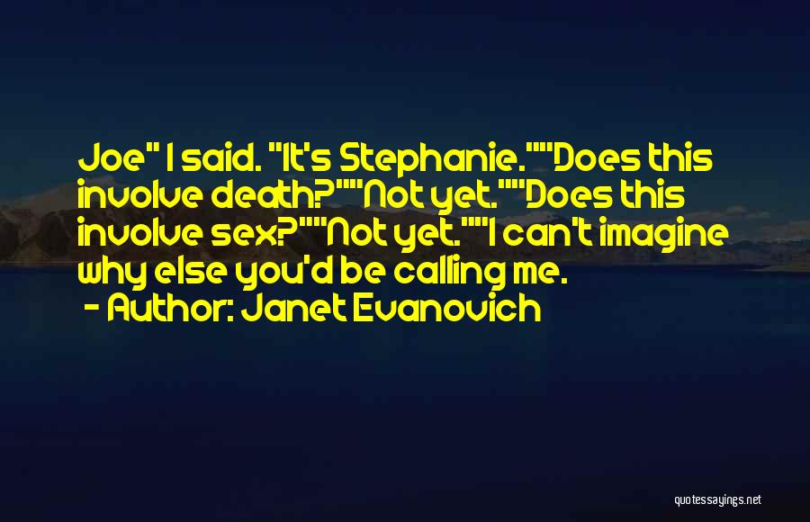 Pierdere Talon Quotes By Janet Evanovich