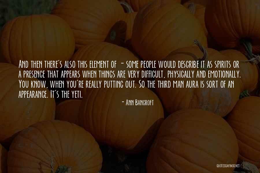 Pierdes Quotes By Ann Bancroft Pierdes Quotes By Ann Bancroft