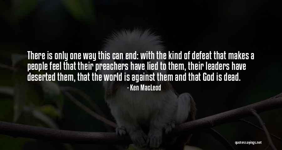 Pierdo Quotes By Ken MacLeod Pierdo Quotes By Ken MacLeod