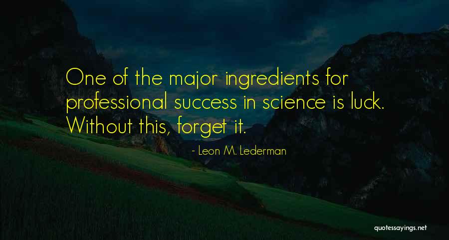 Pierdolic Quotes By Leon M. Lederman Pierdolic Quotes By Leon M. Lederman